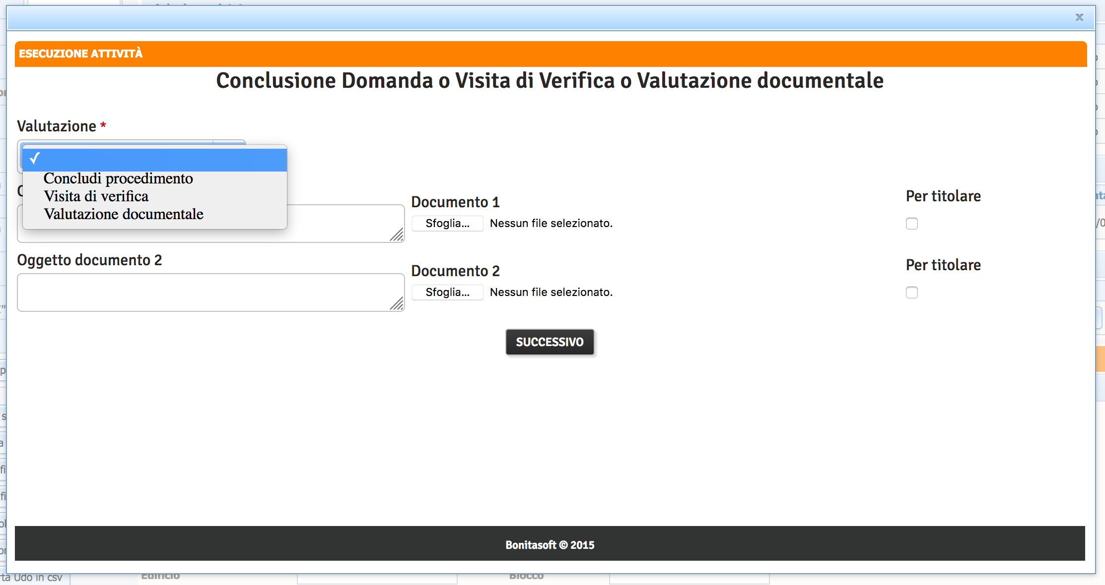 Conclusione Domanda o Visita di Verifica o Valutazione documentale