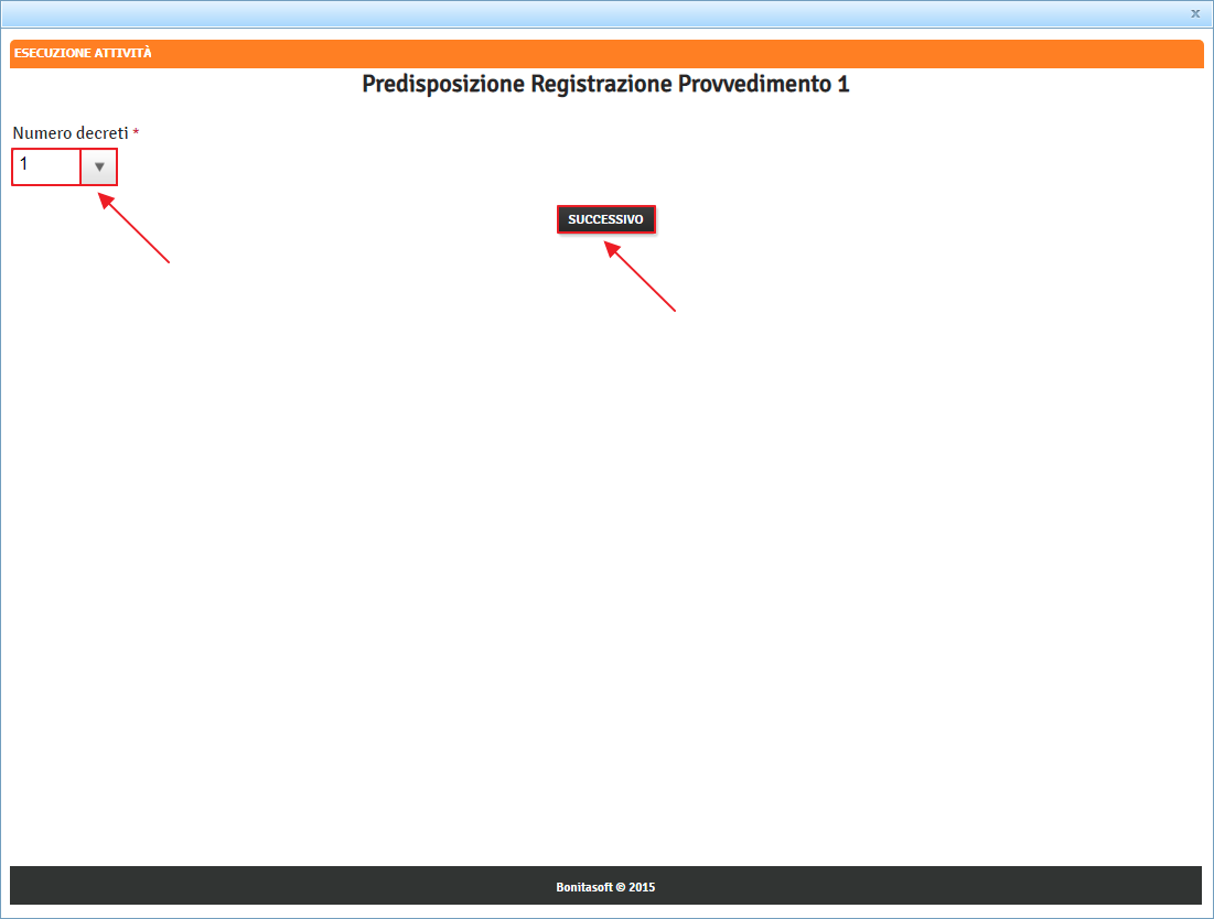 Esecuzione Attività Numero Decreti e Successivo