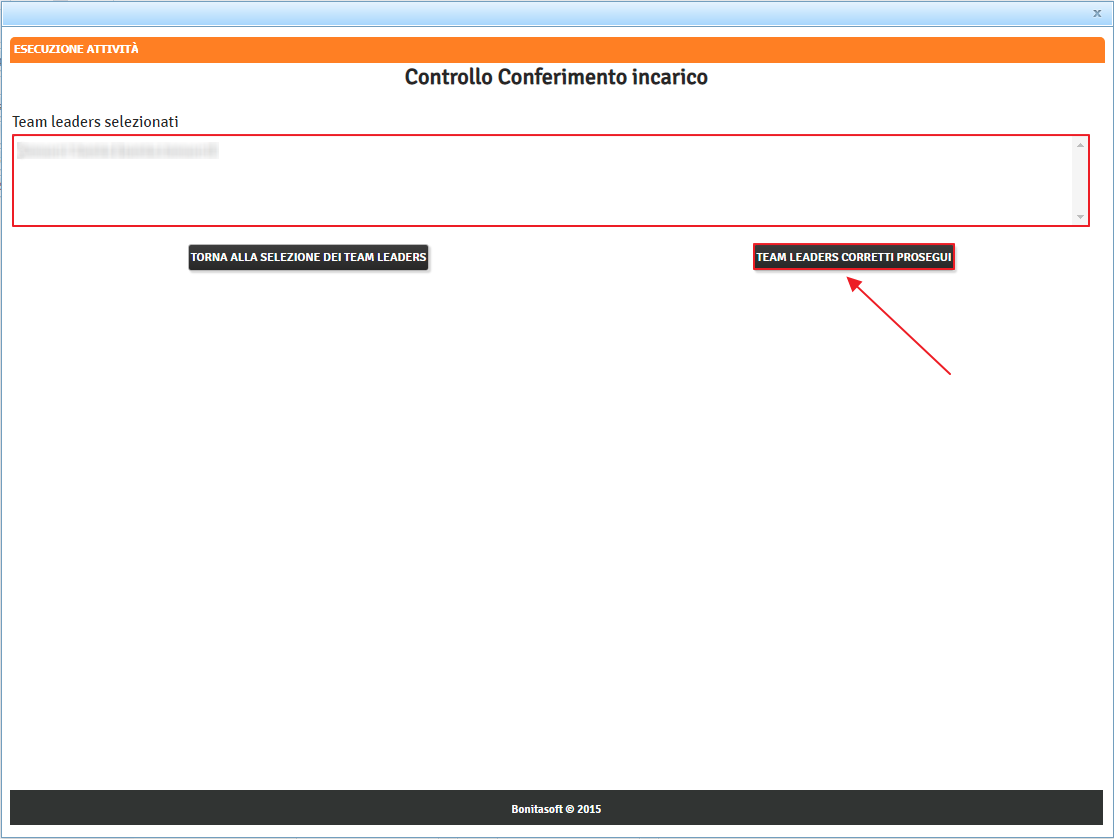 Finestra Esecuzione Attività Pulsante Conferma Team Leaders Corretti Finestra Esecuzione Attività Pulsante Conferma Team Leaders Corretti