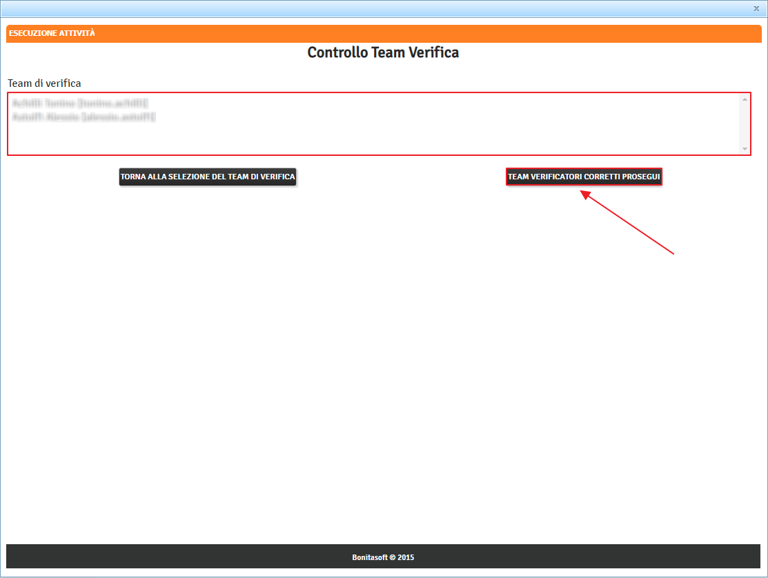 Finestra Esecuzione Attività Pulsante Conferma Team Verificatori Corretti Finestra Esecuzione Attività Pulsante Conferma Team Verificatori Corretti